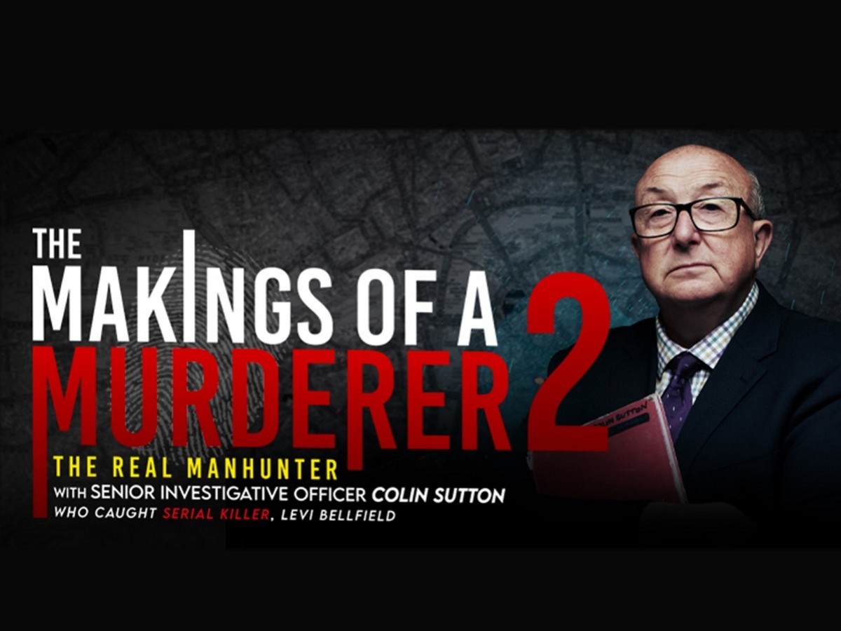 The Makings of a Murderer 2 - The Real Manhunter | South Holland Centre